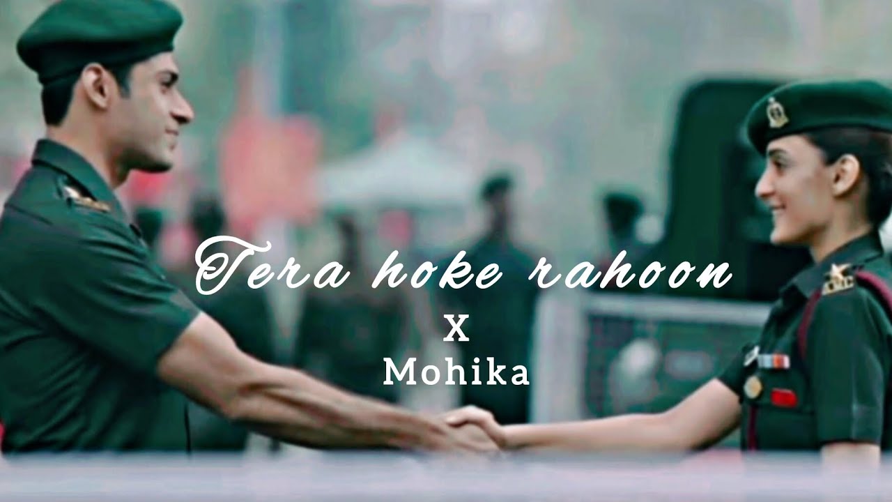 Tera Hoke Rahoon × Mohika Ft. Mohit Kumar & Kanikka Kapur 