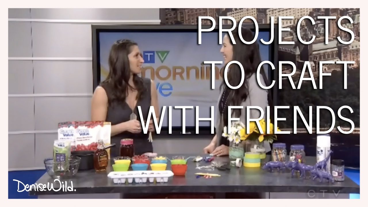 Craft Projects With Friends For National Craft Month (Morning Live)