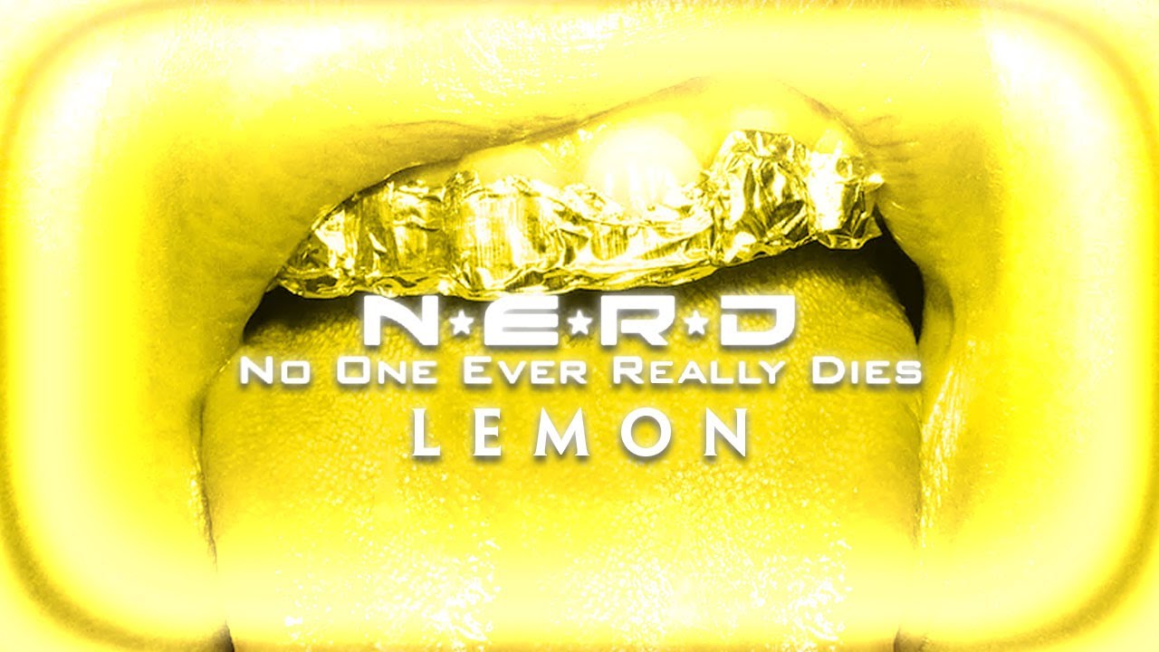 N. E. R. D. (feat. Rihanna): Lemon (Radio Edit)