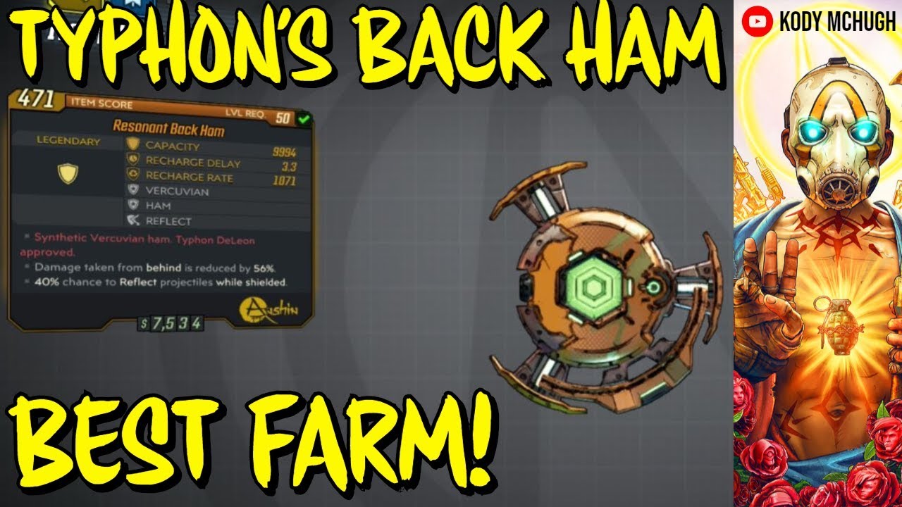 BACK HAM SHIELD! Typhon Deleon's Vercuvian Ham Legendary Guide (Borderlands 3 BEST FARM)