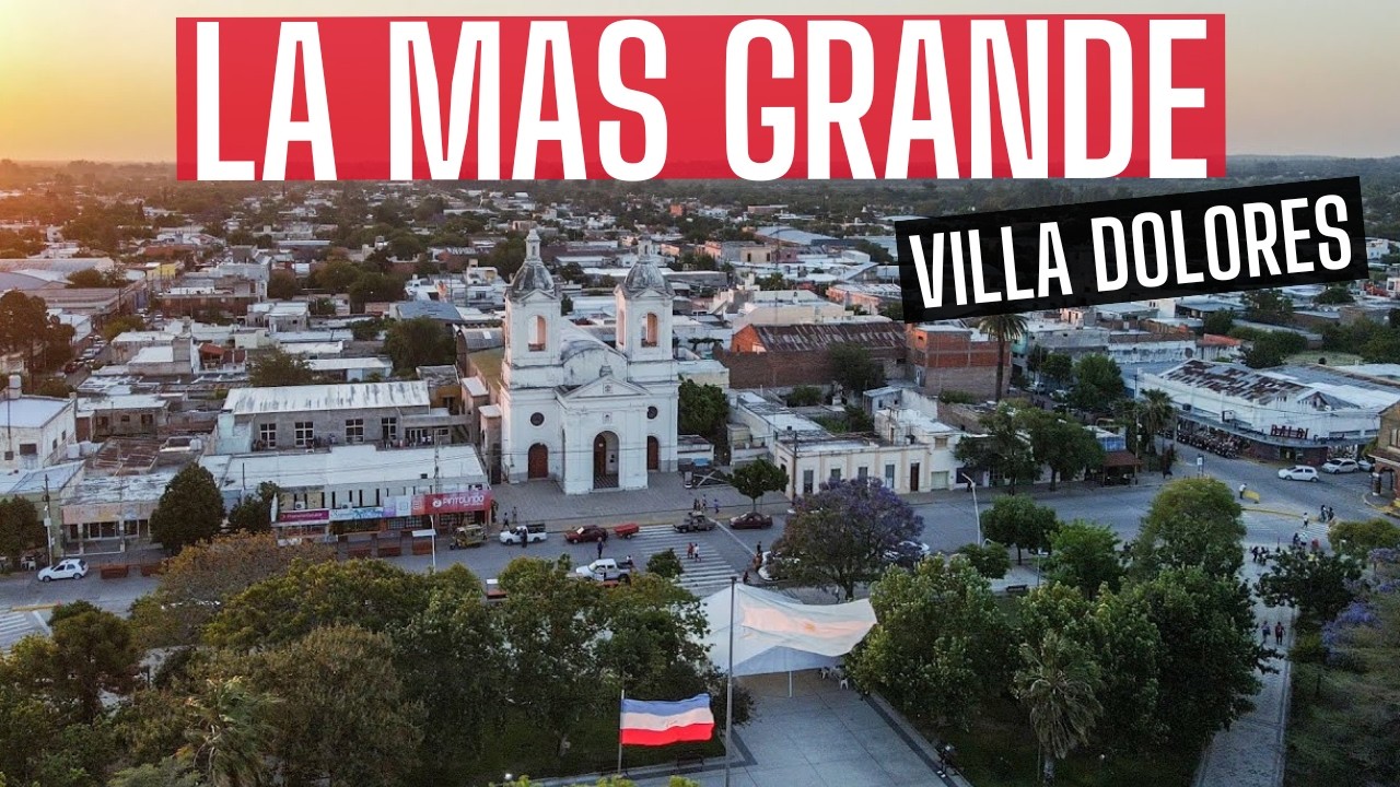 Villa Dolores LA ciudad MÁS GRANDE del Valle de Traslasierra Córdoba Argentina | Renzo Ruiz