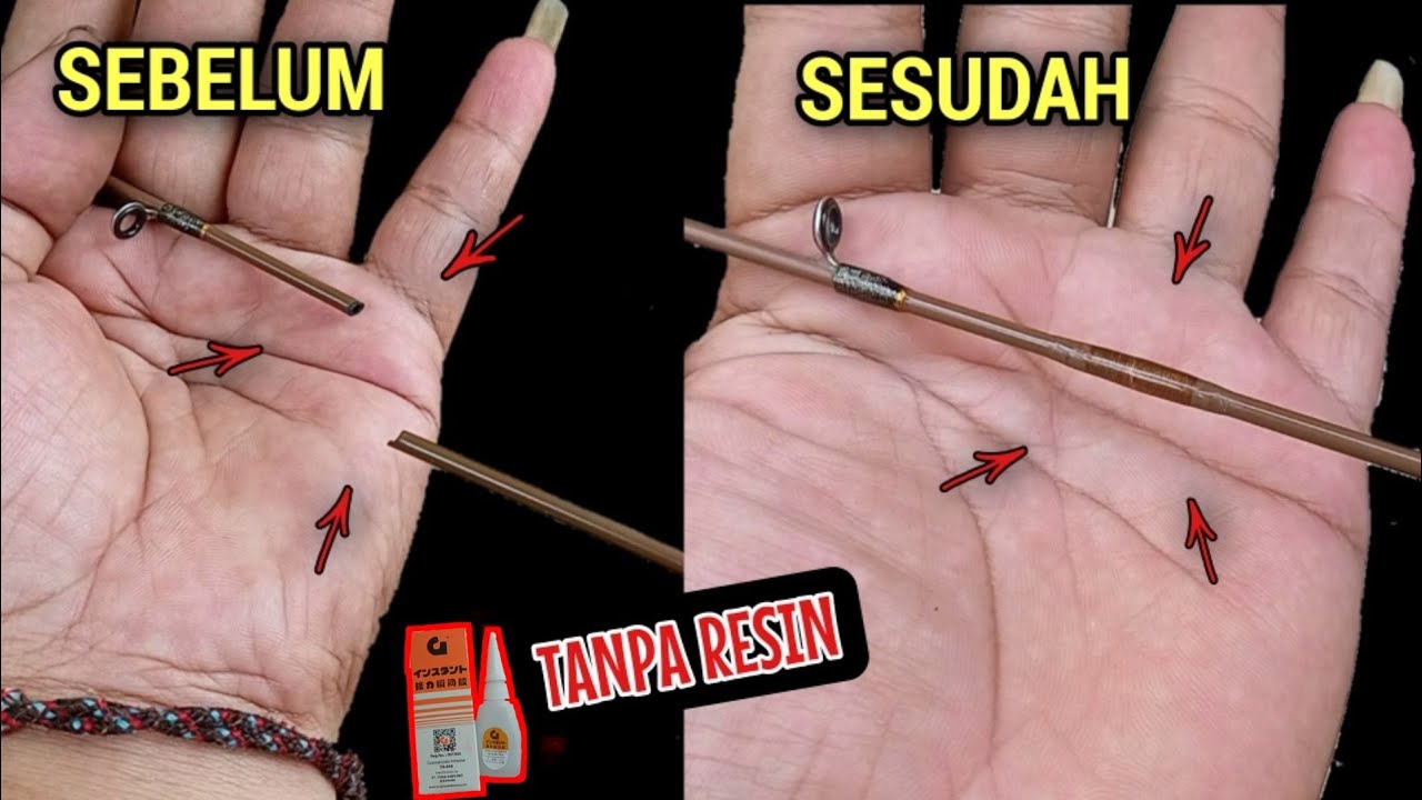 Cara Menyambung Joran Patah || Memperbaiki Joran Patah