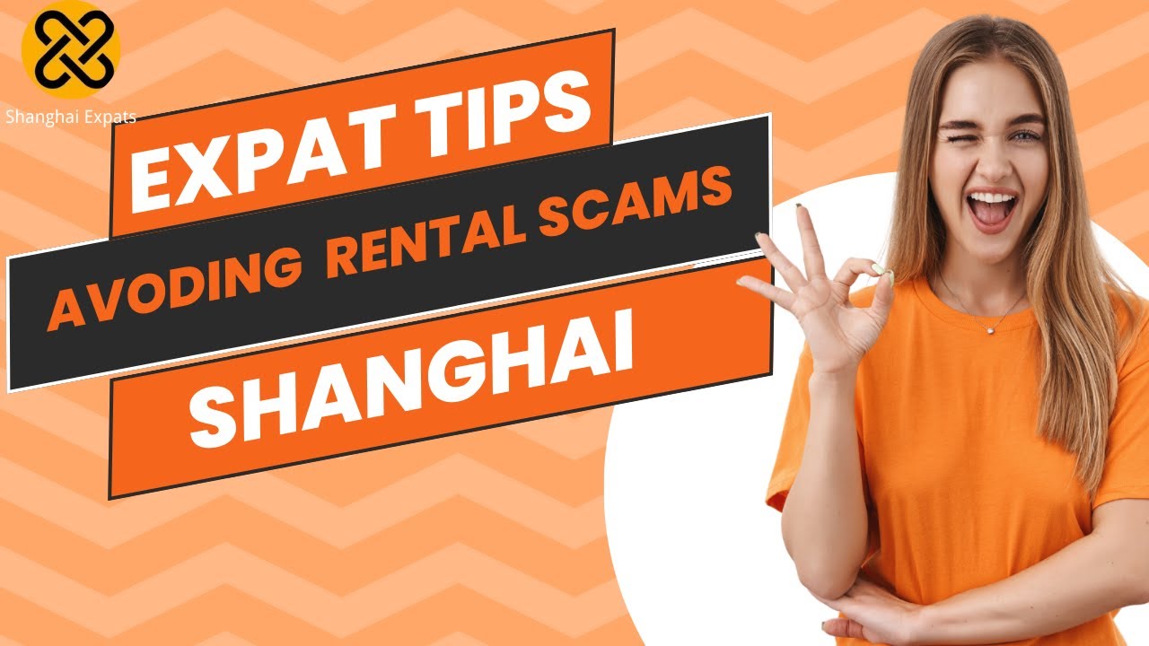 Expat Tips: Avoiding Common Rental Scams in Shanghai  #shanghai #shanghaiexpats