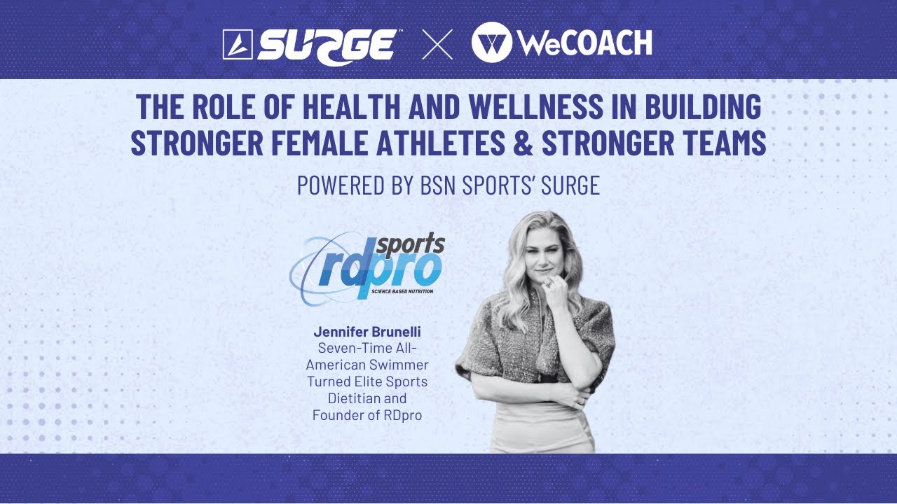 The Role of Health and Wellness in Building Stronger Female Athletes & Stronger Teams