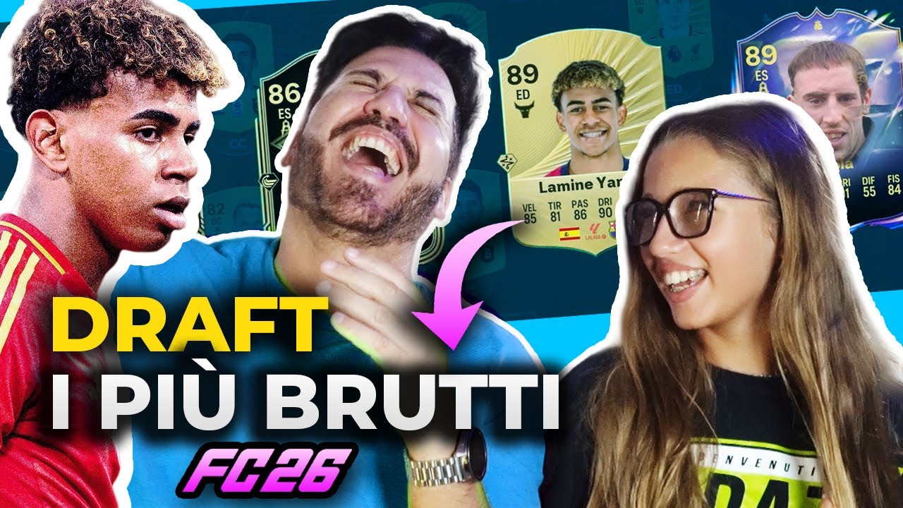 MIA FIGLIA SCEGLIE I PIU' BRUTTI ! (Ha cambiato idea??! 😱) DRAFT CHALLENGE - FC26