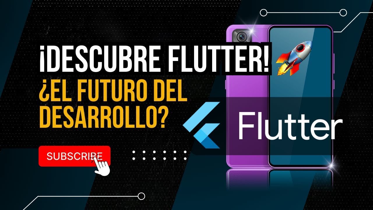Introducción a Flutter: ¿Por qué es el Futuro del Desarrollo Móvil? 🚀
