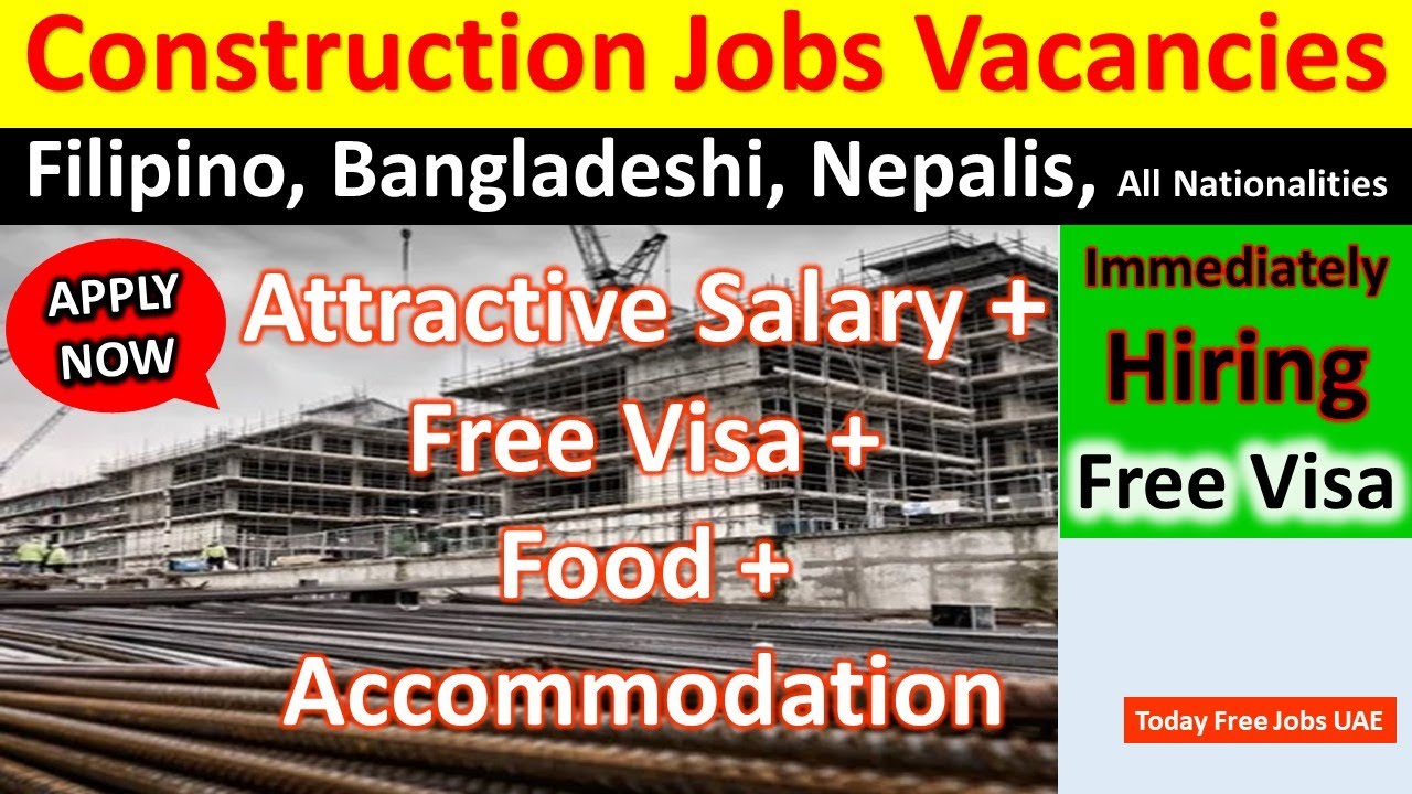 Construction Job Vacancies in UAE | Today Free Jobs UAE