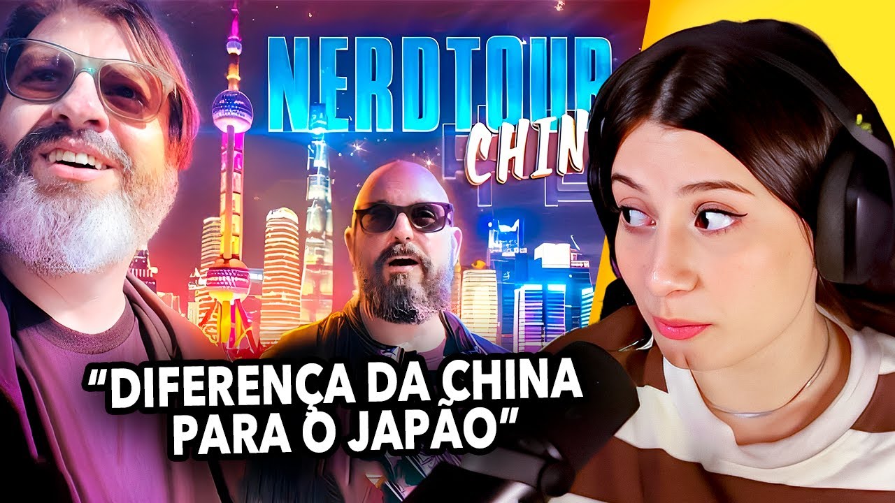 NERDTOUR CHINA - XANGAI, CIDADE CYBERPUNK - REACT JOVEM NERD | Yayah Clipes