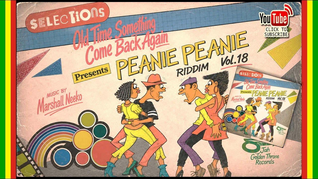 Old Time Something Come Back Again Vol.18 - Peanie Peanie (Jah Golden Throne x Marshall Neeko)