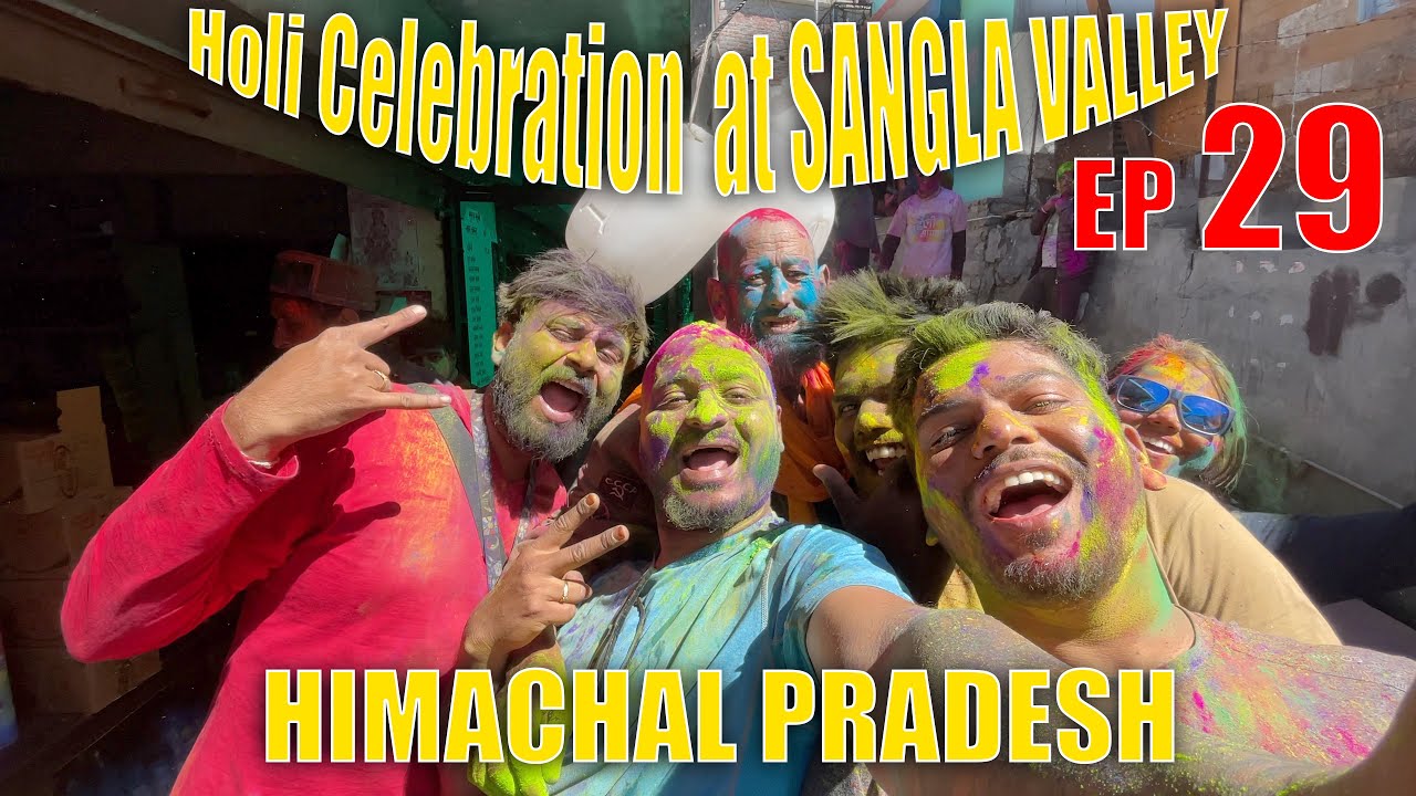 Amazing Holi Experience at Sangla, Himachal Pradesh 😍 |  EP 29