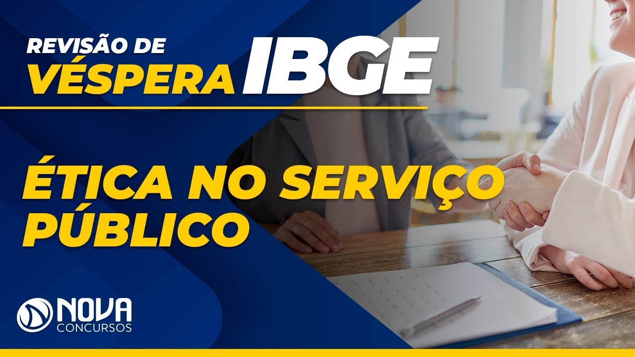 Revisão de Véspera IBGE - Ética no Serviço Público