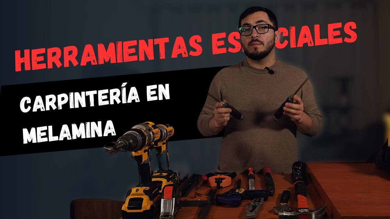 Herramientas ESENCIALES para carpinter&iacute;a en MELAMINA