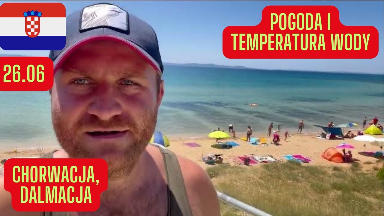 🇭🇷Chorwacja, Dalmacja. POGODA 26.06 Privlaka Zadar Pomiary temperatury morza i basen&oacute;w. #2