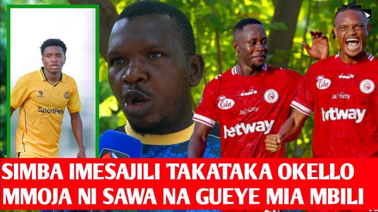 NASSORO YANGA|AFUNGUKA SIMBA IMESAJILI TAKATAKA WAKATI OKELLO MMOJA NI SAWA NA GUEYE MIA MBILI