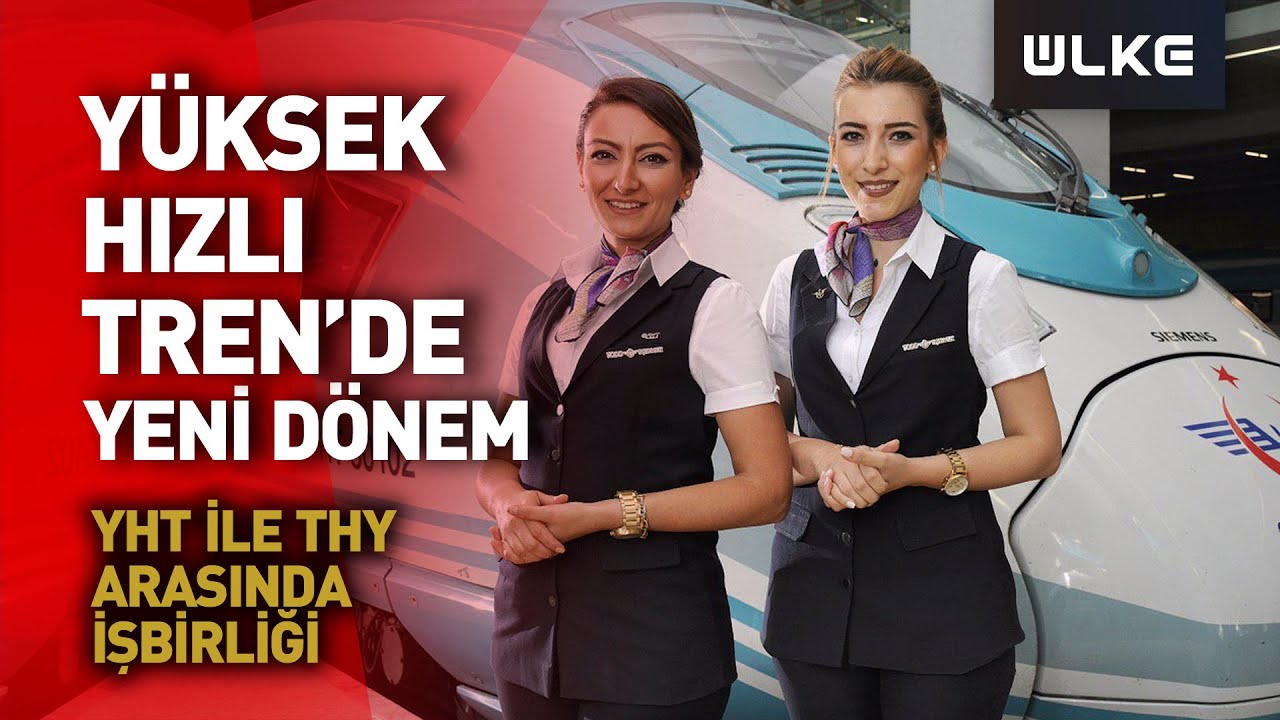 YHT Host Ve Hosteslerine THY Eğitim Verecek!