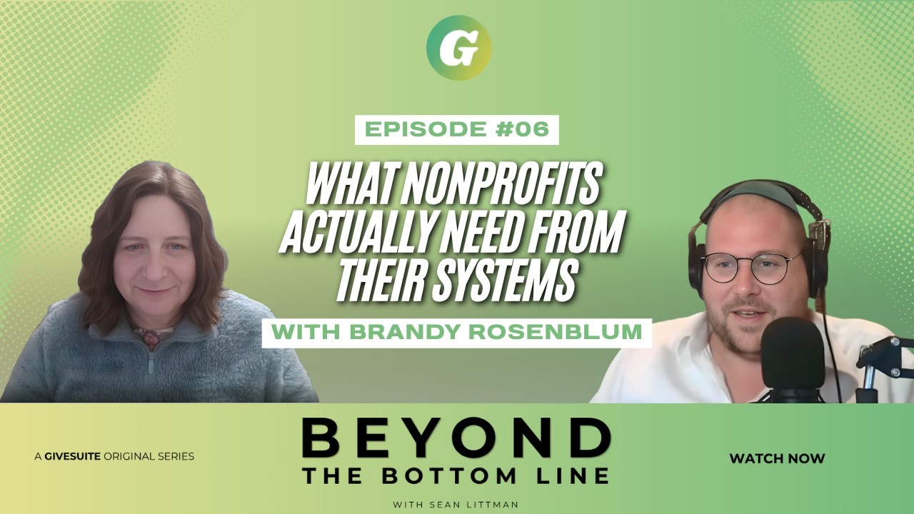 Episode 6: Brandy Rosenblum — What Nonprofits Actually Need From Their Systems