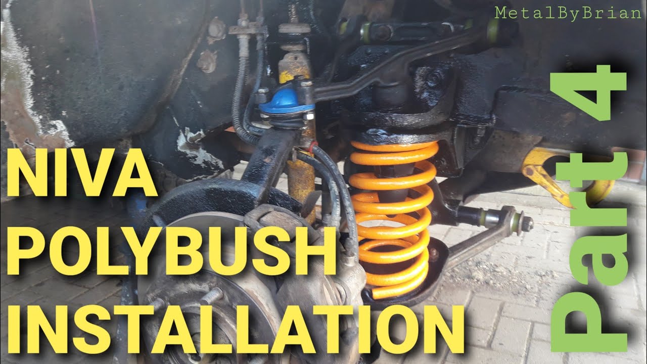 Fitting polyurethane bushes -Part 4 front end build up- The Real Beast From The East - Lada Niva