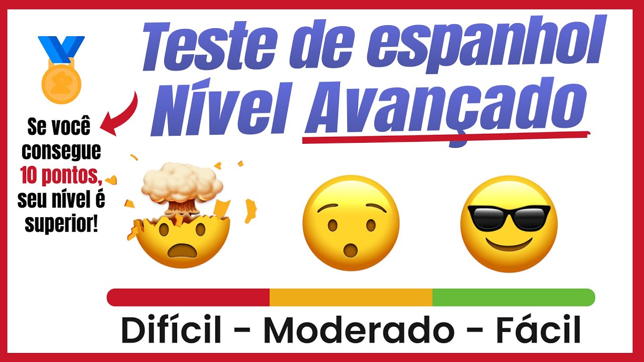 Teste de ESPANHOL AVANÇADO