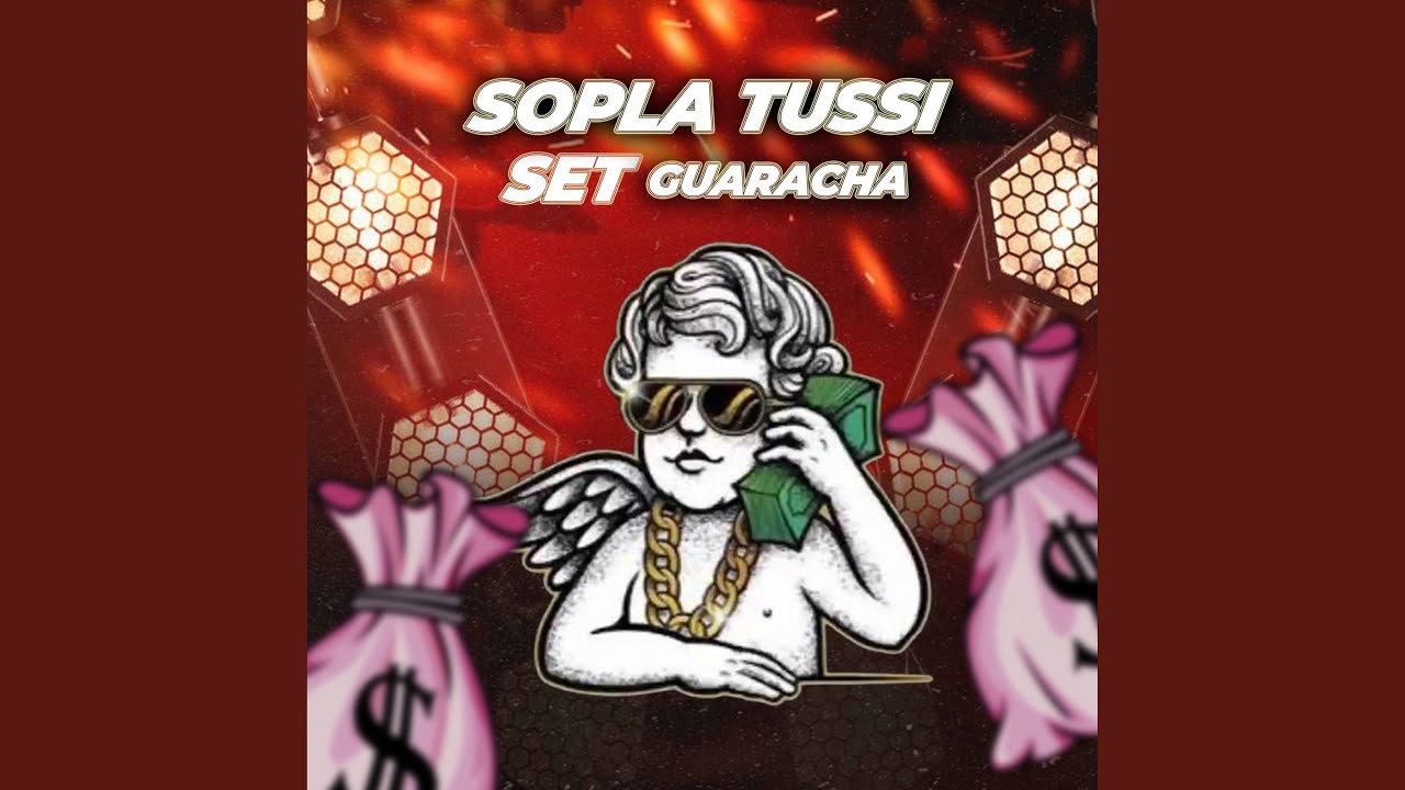 Sopla Tussi (Set Guaracha 2025)