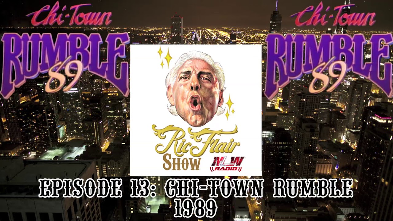 The Ric Flair Show #13: Chi Town Rumble 1989