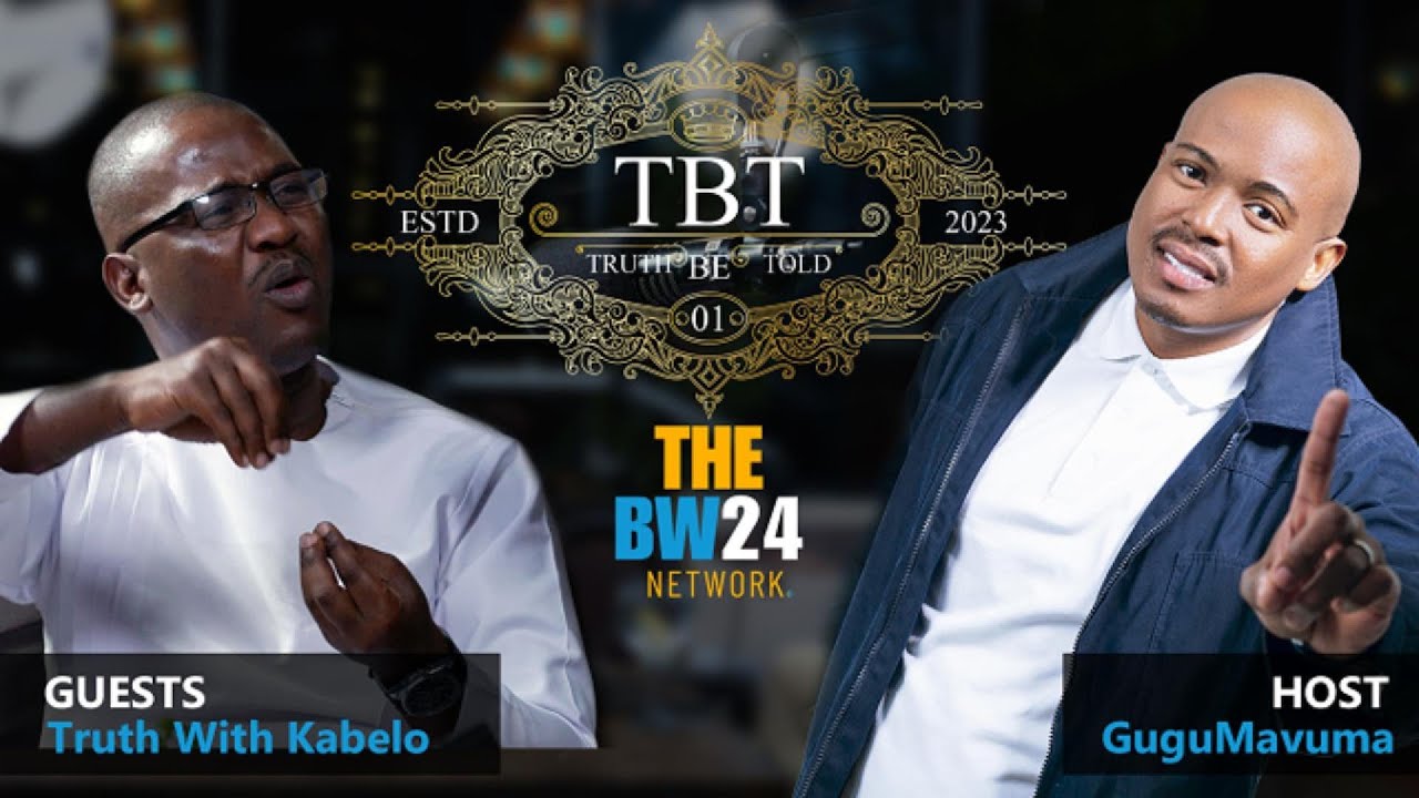 tRuThBeToLd with Truth With Kabelo