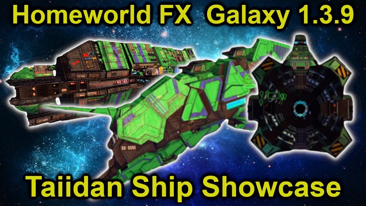 Checking out the Taiidan Fleet! | Homeworld FX Galaxy | Taiidan Ship Showcase