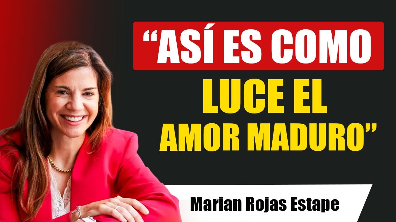 As&iacute; Se Ve El Amor Maduro Seg&uacute;n La Psicolog&iacute;a Y La Vida Real | Marian Rojas Estap&eacute;