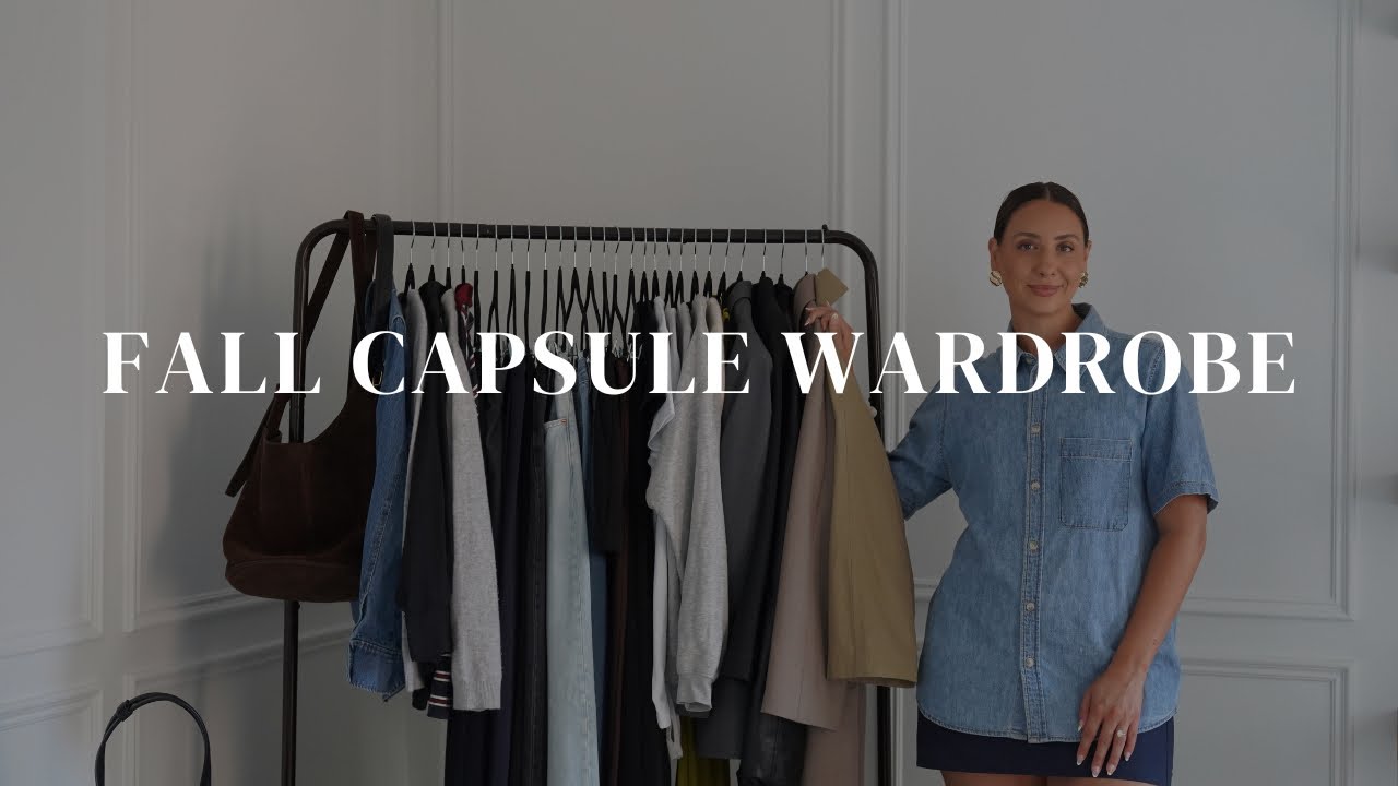 FALL 2025 CAPSULE WARDROBE | HOW TO BUILD A CAPSULE WARDROBE | FALL STYLE TIPS