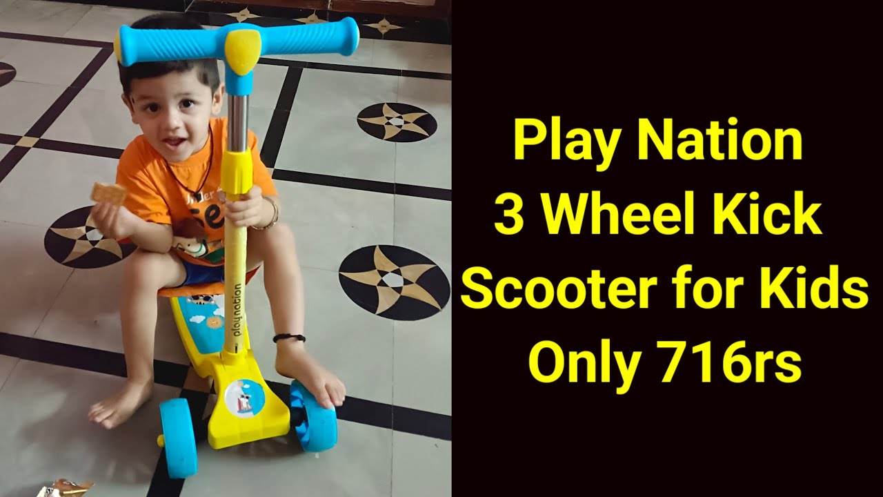 Play nation 3 wheel kick scooter for kids #first_cry_3_wheel_scooter #homely_classes