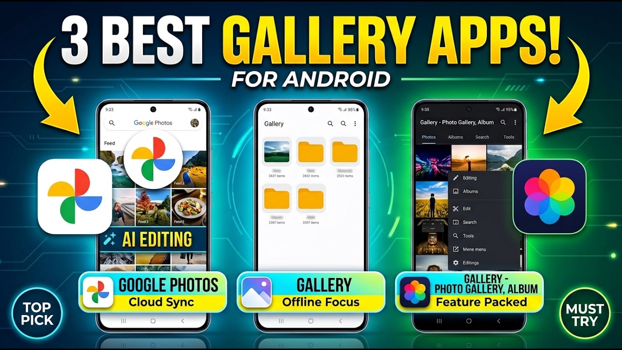 3 Best Gallery Apps for Android You Need to Try in 2026?
