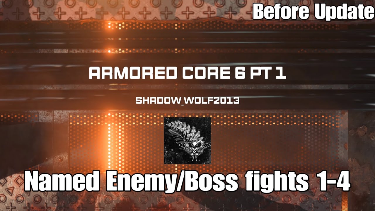 Armored Core 6 pt 1