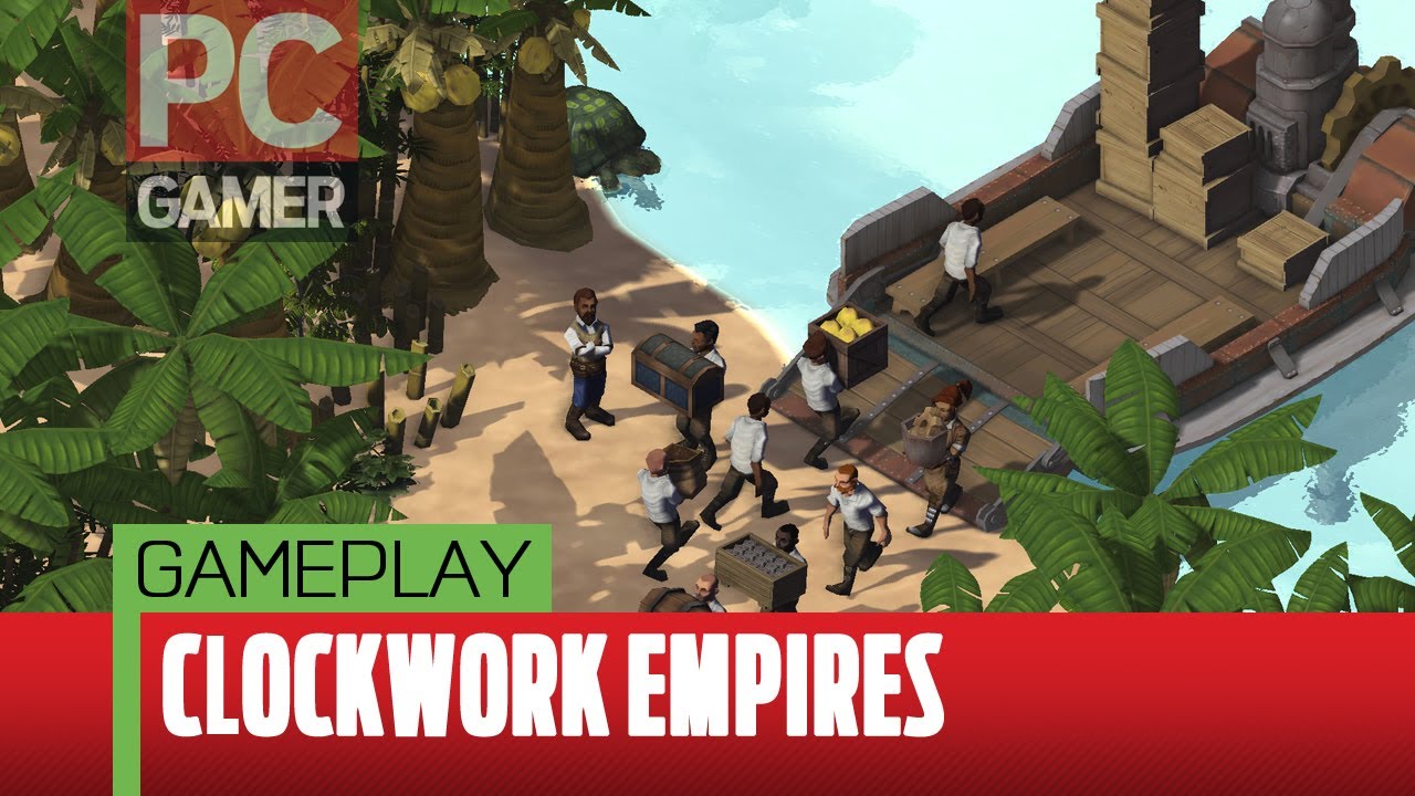 Clockwork Empires gameplay footage
