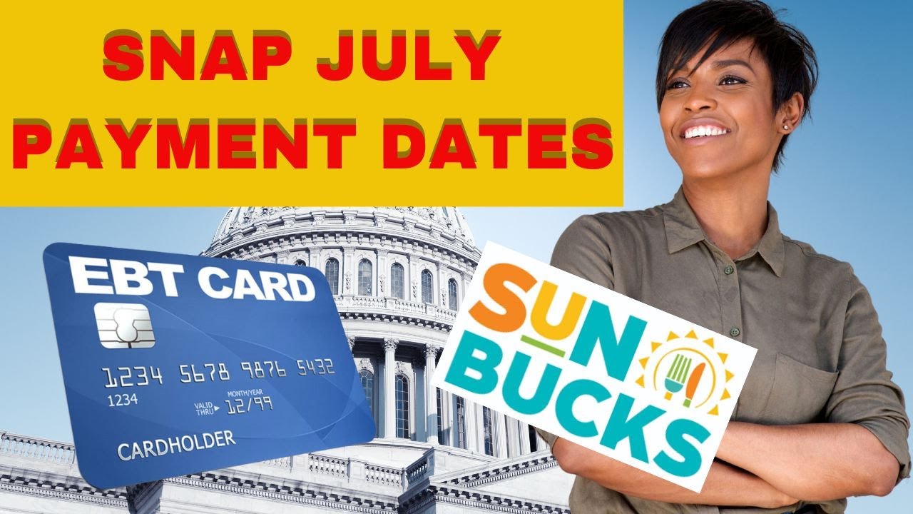 SNAP Benefits: July 2024 Distribution Dates & How to Maximize Your Food Stamps