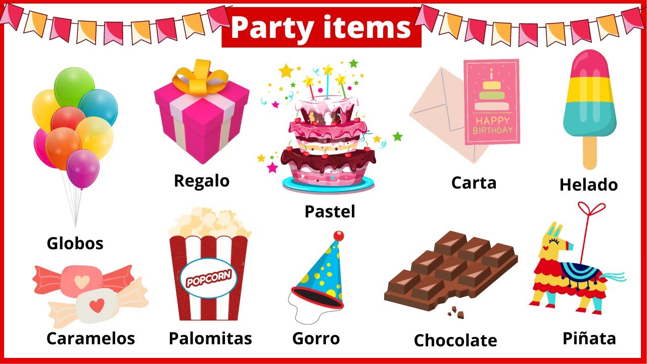 Party Items in Spanish. Learn Birthday Party Words in Spanish.