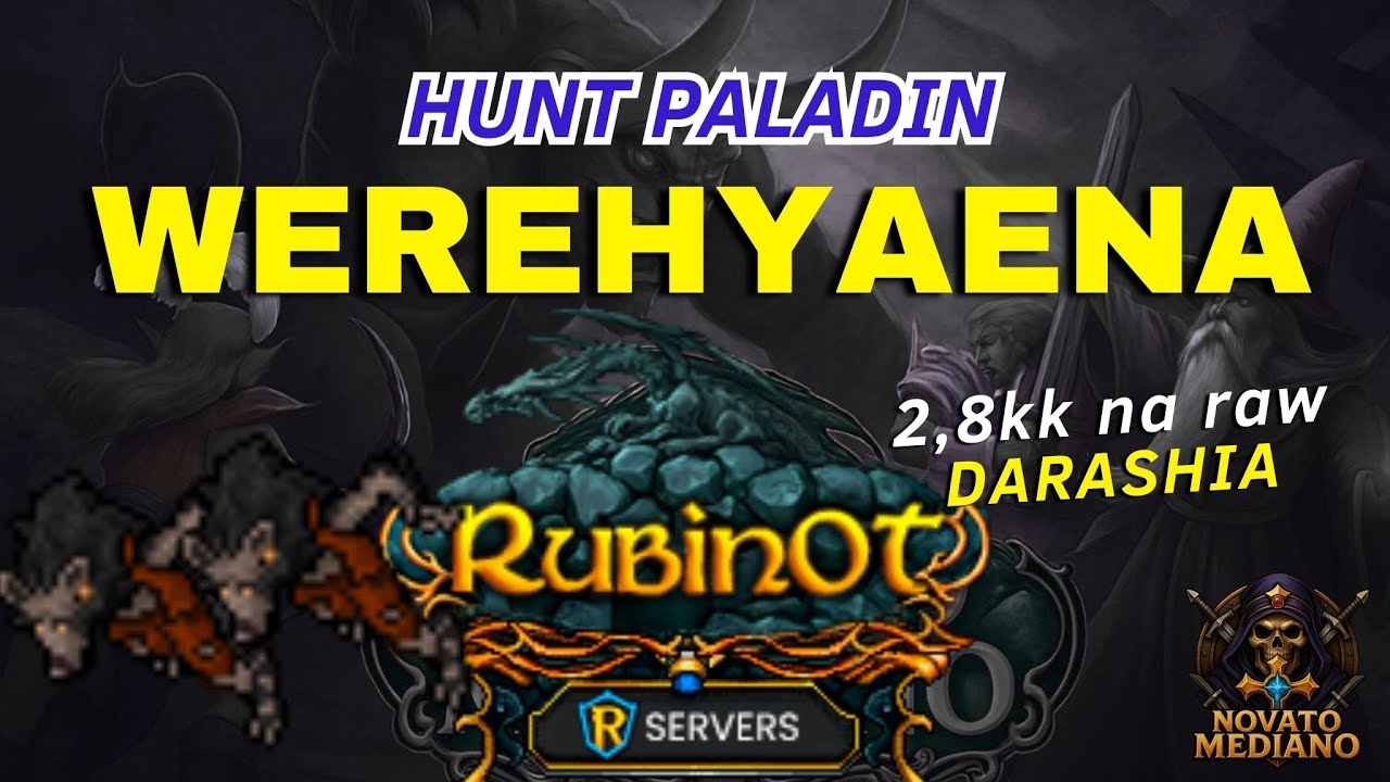 Werehyaena 300+ RUBINOT 2,6KK/XP na Raw @rubinii