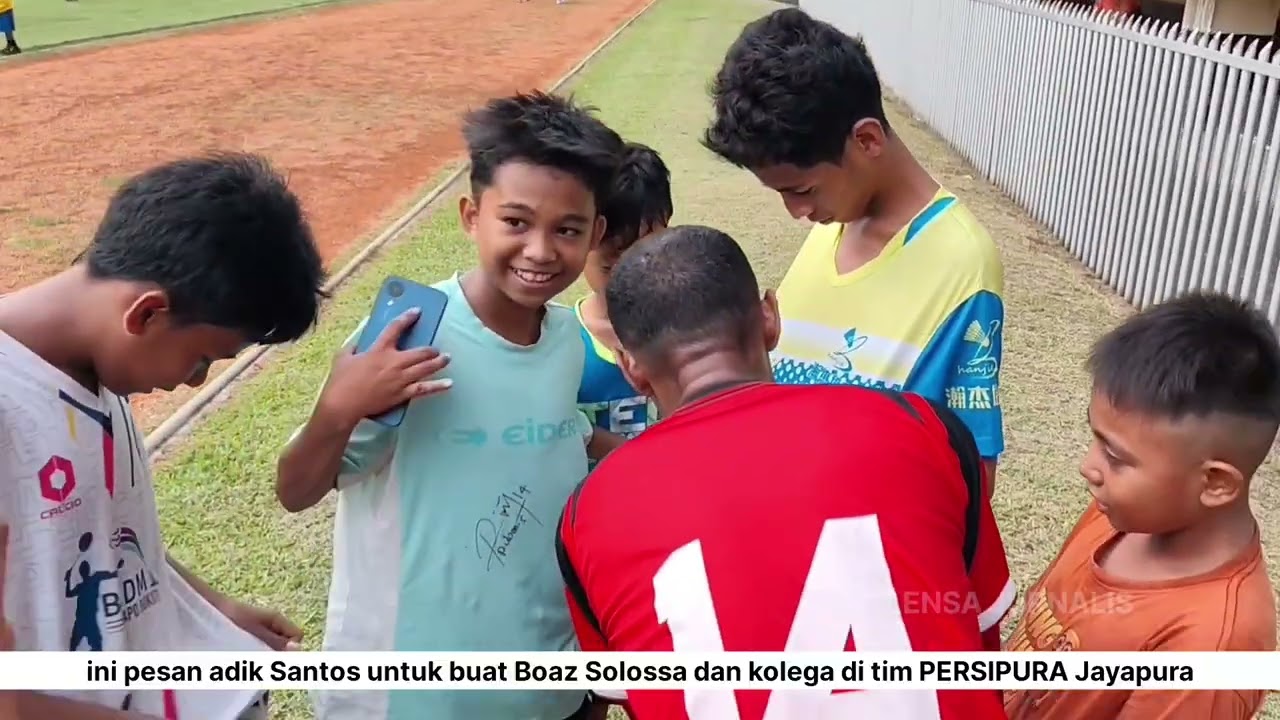 ini pesan adik Santos untuk Boaz Solossa dan kolega di tim PERSIPURA Jayapura