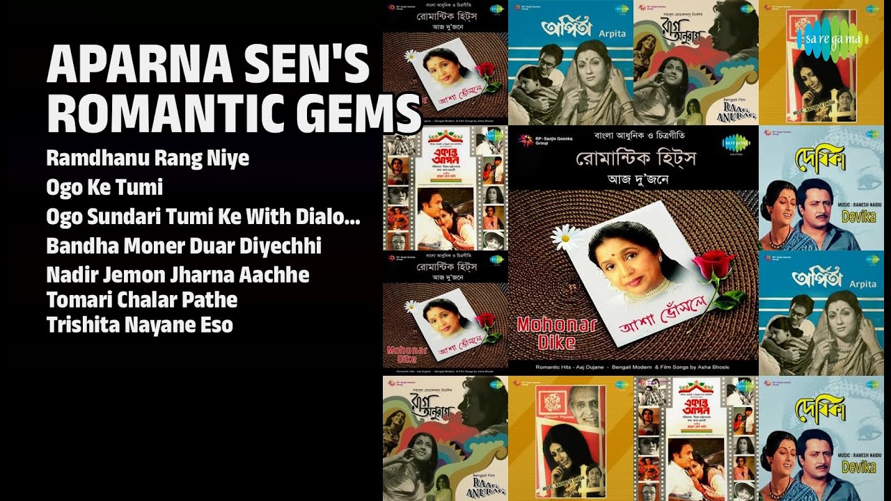 Aparna Sen-এর প্রেমের গান | Asha Bhosle Songs | Ramdhanu Rang Niye | Ogo Ke Tumi