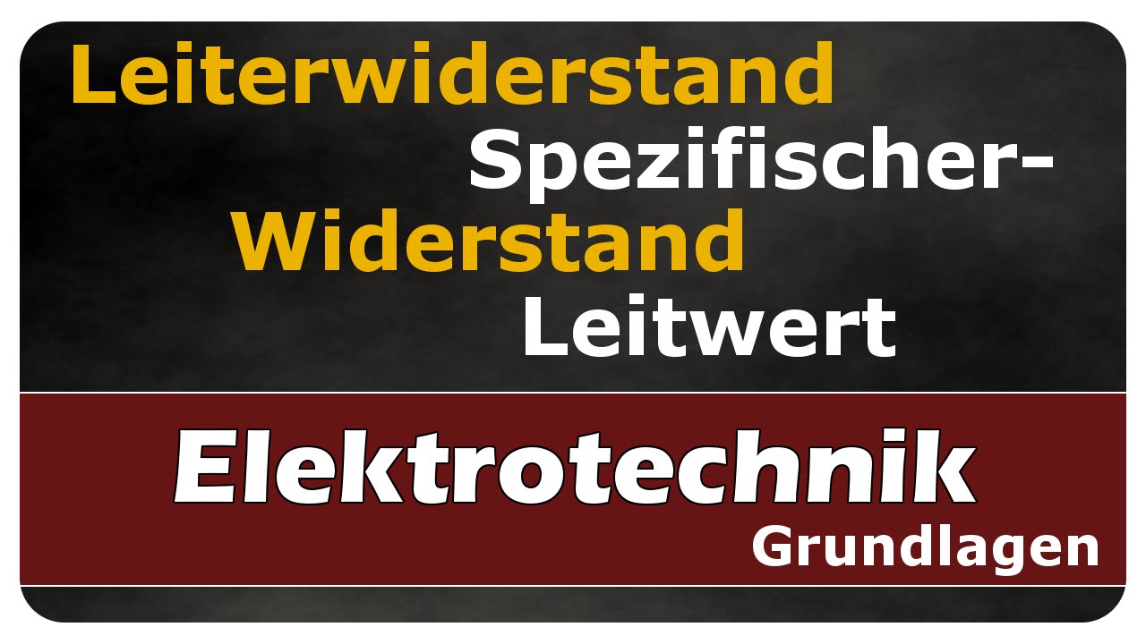 Let's Learn Leiterwiderstand