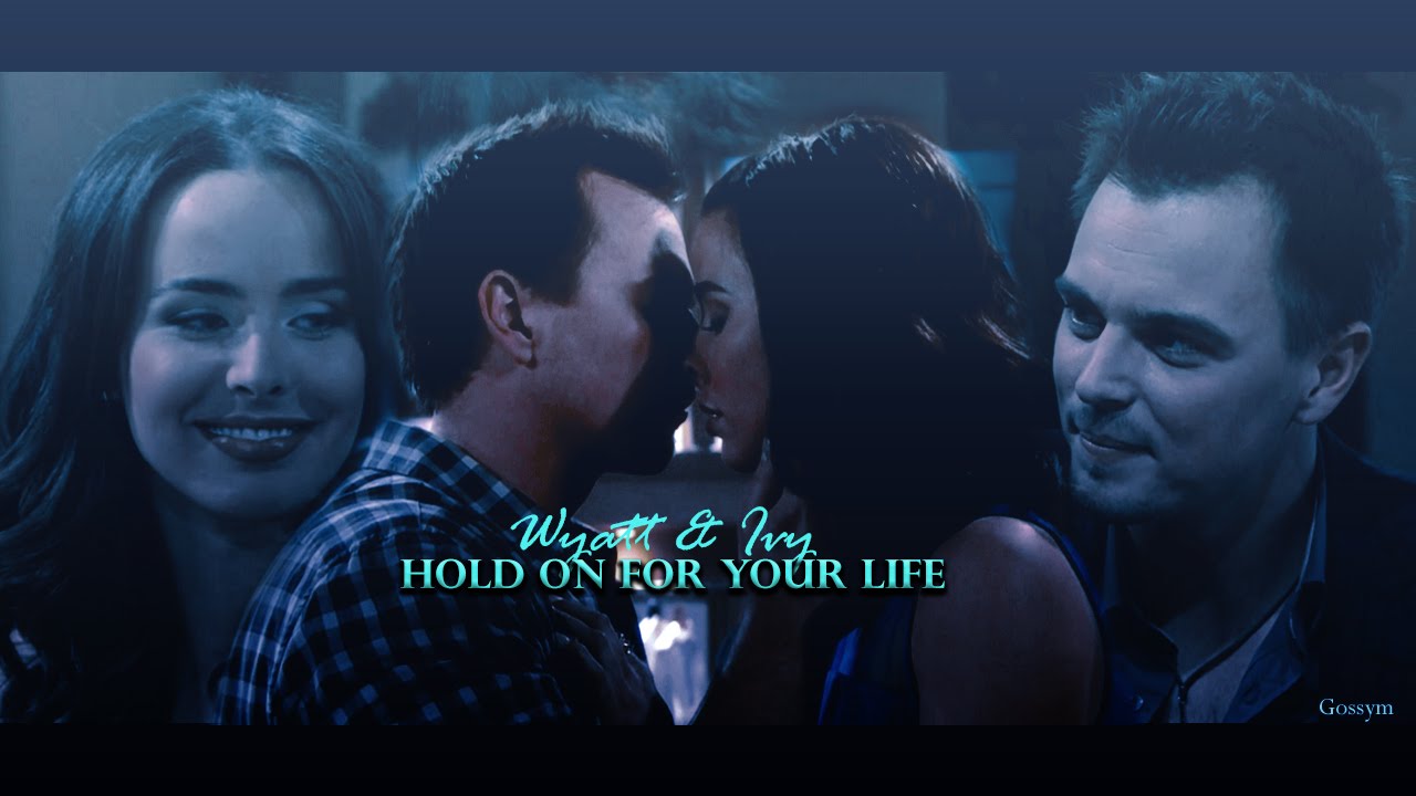 ● Wyatt & Ivy | Hold on for your life