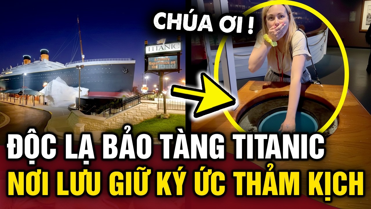 Trải nghiệm độc đáo ở BẢO TÀNG TITANIC, làm gợi lại toàn bộ KÝ ỨC về thảm kịch năm xưa | Tin 3 Phút