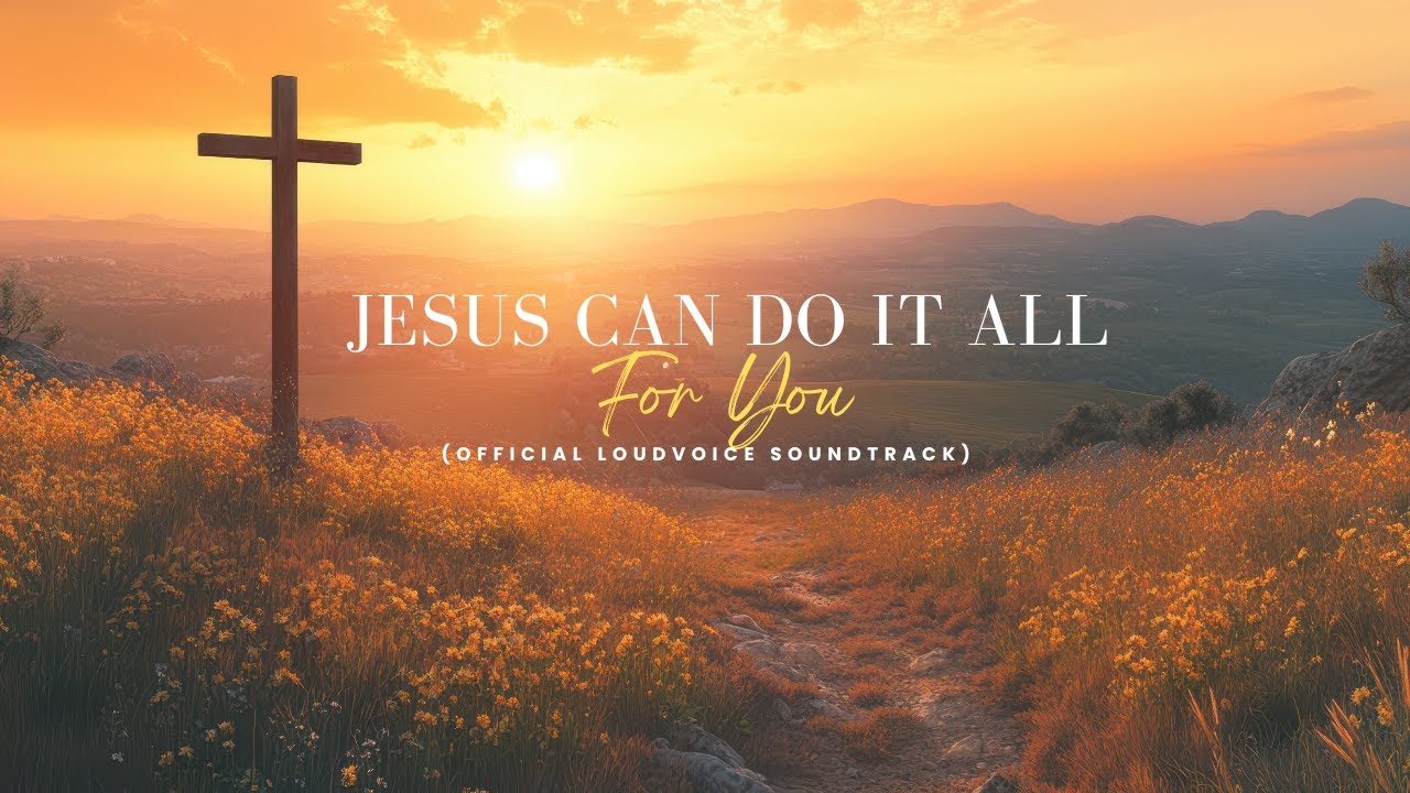 Jesus Can Do It All For You | Accompaniment | Official LoudVoice Sound Track