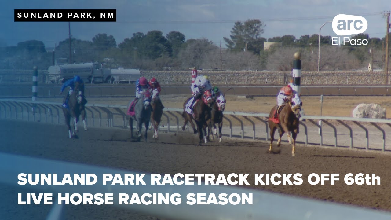 Sunland Park Racetrack kicks off 66th live racing season