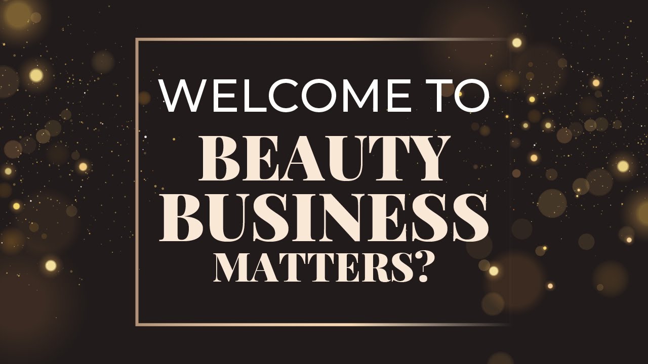 Beauty Business Matters: Insights from Top Salon Owners