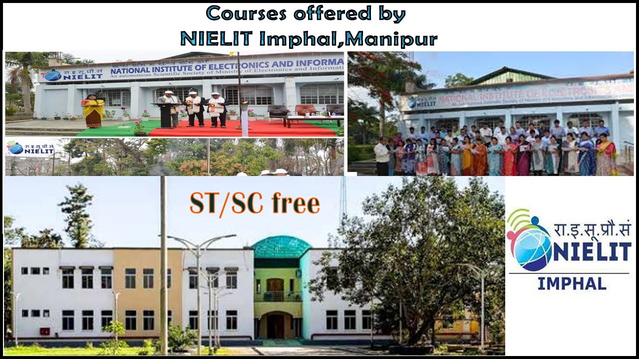 Courses offered by Nielit IMPHAL ,Manipur// long and short term courses// computer training College.