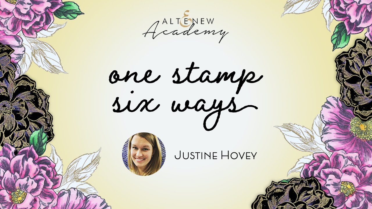 One Stamp, 6 Ways Online Class Justin Hovey