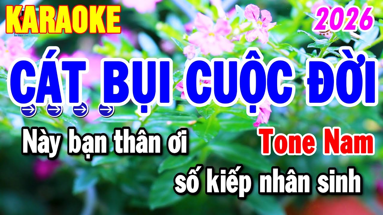 Karaoke Cát Bụi Cuộc Đời Tone Nam Nhạc Sống Trữ Tình Hay 2026 | Thanh Hải Karaoke