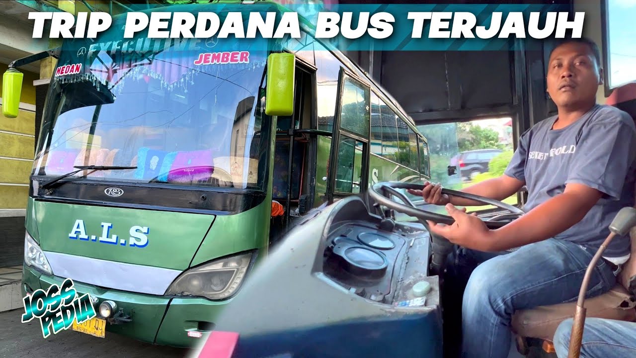 Bus ALS Trip Terjauh Medan - Jember || Menggunakan Armada ALS Ex. 311. Ex. 74 dan Ex. 02 ‼️
