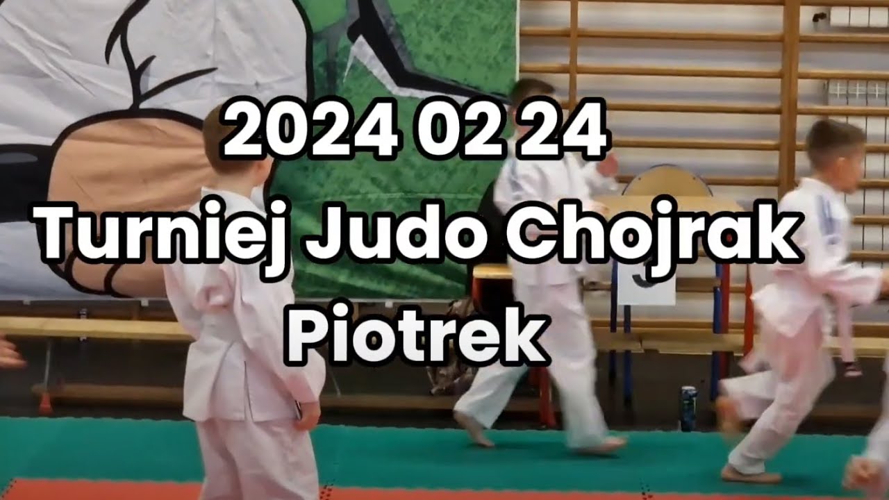 2024.02.24 - Turniej Judo Chojrak - Piotrek