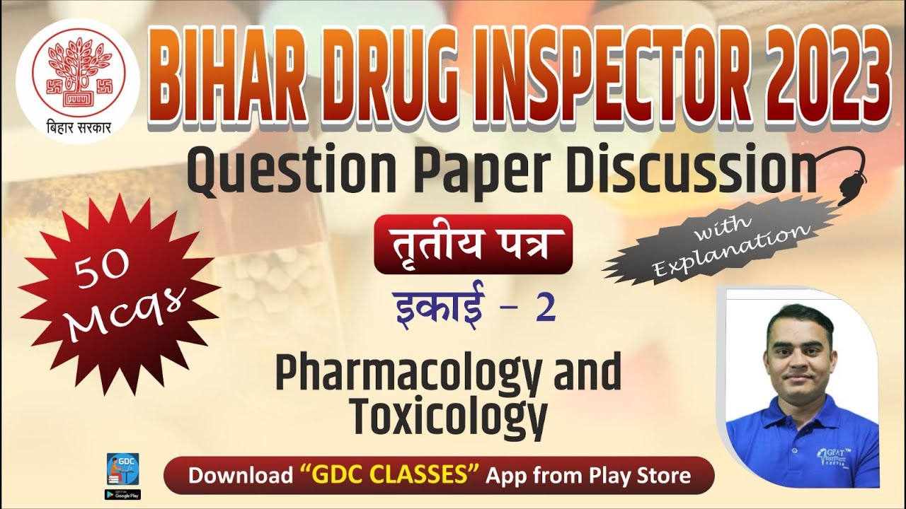 BIHAR DI Question Paper Discussion | Pharmacology & Toxicology | 3rd Paper, 2nd Shift #gdcclasses 🔥📌