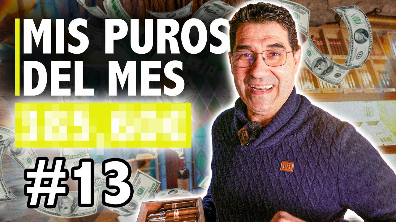 🔥¿Cuánto GASTARÉ este MES en PUROS y HABANOS? | Mi lista de Cigarros #13 | Cigar Specialist